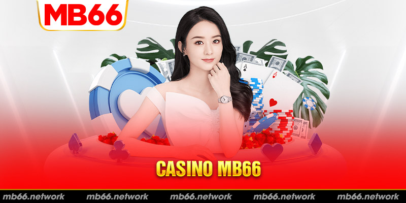 Casino mang đến giây phút giải trí lôi cuốn người tham gia