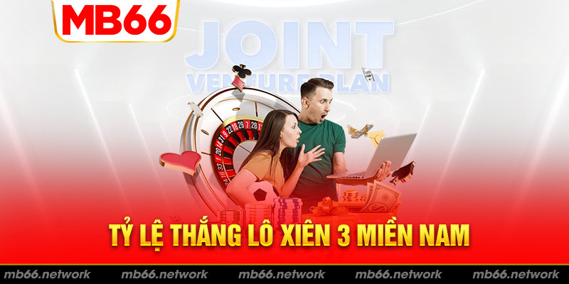 Tỷ lệ thắng lô xiên tại miền Nam