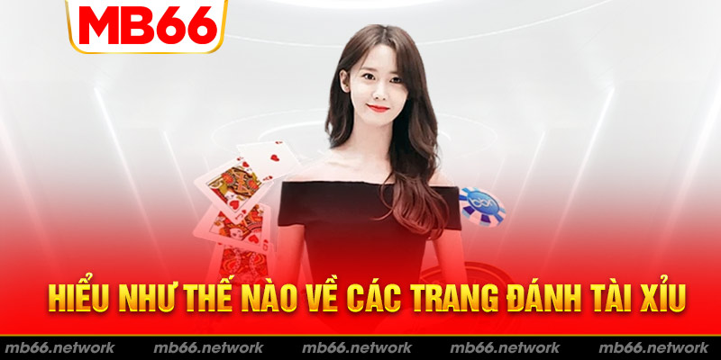 Định nghĩa về các trang đánh tài xỉu uy tín