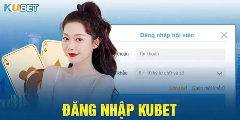 Tổng quan về Đăng nhập Kubet 