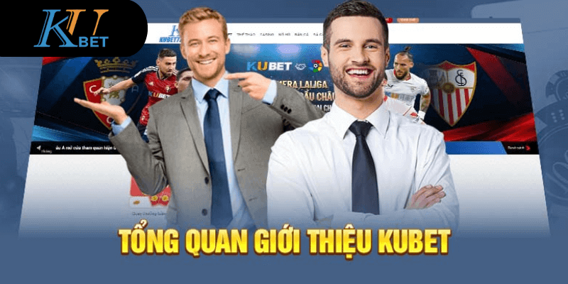 Giới thiệu nhà cái Kubet