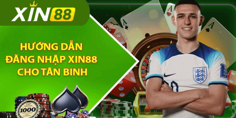 Chi tiết các bước đăng nhập Xin88 cho tân binh